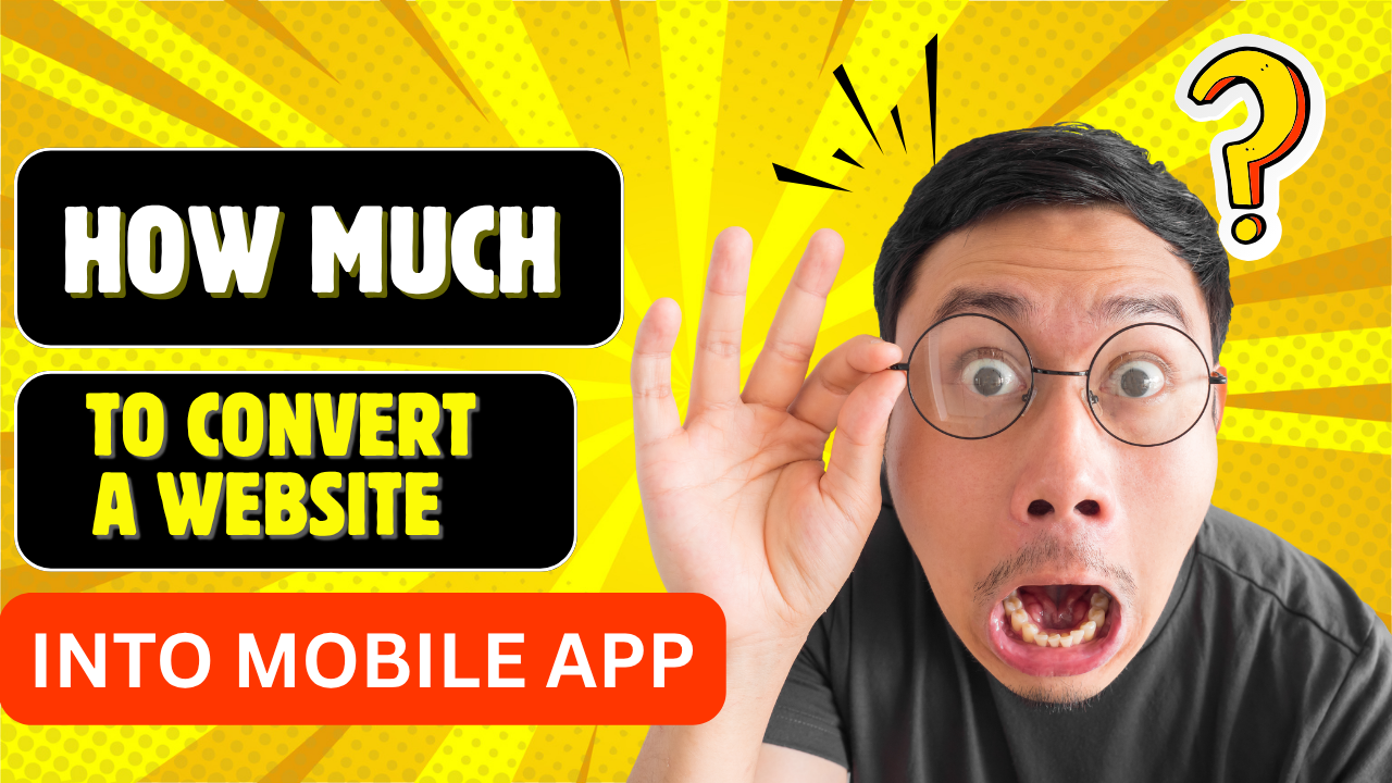Cost to Convert a Website to an App?